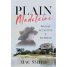 Plain Madeleine: Mrs. John Jacob Astor in Bar Harbor