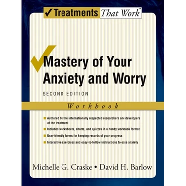Mastery of Your Anxiety and Worry (Workbook)
