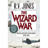 The Wizard War: British Scientific Intelligence 1939-1945