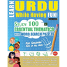 Learn Urdu While Having Fun! - For Children: Kids of All Ages - Study 100 Essential Thematics with Word Search Puzzles - Vol.1
