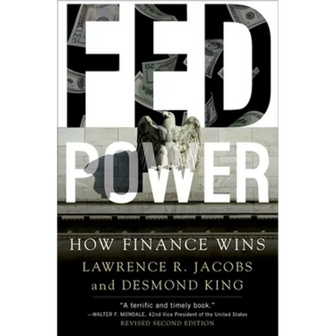 Fed Power: How Finance Wins