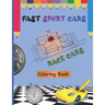 Fast Sport Cars - Race Cars Coloring Book: Top speed cars, Supercars, Amazing Cars, Exotic Supercars, Cars Hot Wheels, Dream Cars For Kids and Toddler