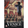 Shadows Over Venice: Volume 2