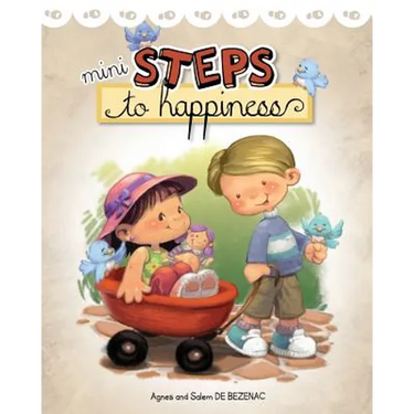 Mini Steps to Happiness: Growing Up With the Fruit of the Spirit