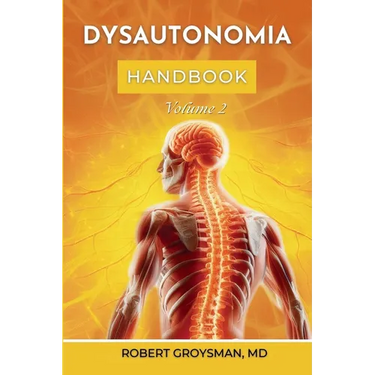 The Complete Long COVID Handbook: Volume 2 Dysautonomia