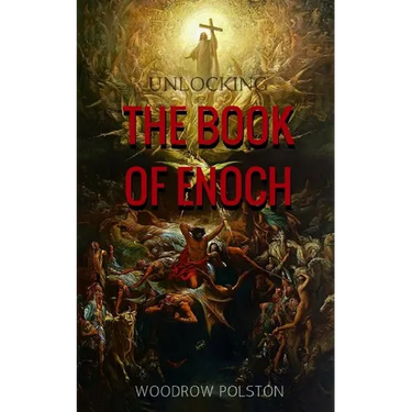 Unlocking the Book of Enoch