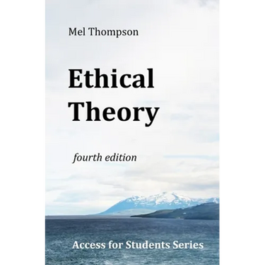 Ethical Theory: Access for Students Series