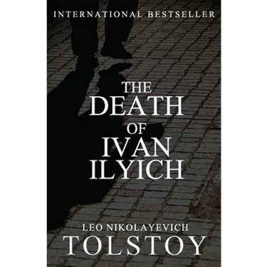 The Death of Ivan Ilyich
