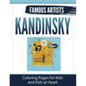 Kandinsky: Coloring Pages for Kids and Kids at Heart