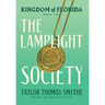 Kingdom of Florida: The Lamplight Society