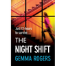 The Night Shift