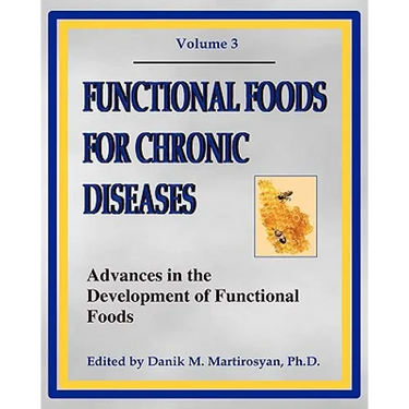 Functional Foods For Chronic Diseases: Advances In The Development Of Functional Foods