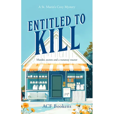Entitled to Kill: A Cozy Mystery Adventure
