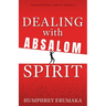 Dealing with Absalom Spirit