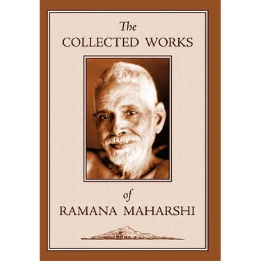 The Collected Works of Ramana Maharshi