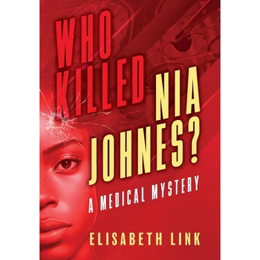 WHO KILLED NIA JOHNES ? - A Medical Mystery