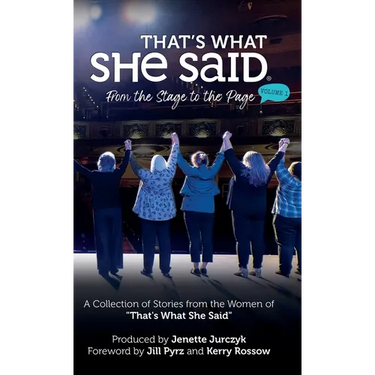 That's What She Said: From the Stage to the Page
