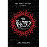 The Demon's Collar: A Dark Fantasy Enemies-to-Lovers Romance