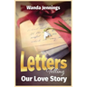 Letters Telling Our Love Story