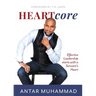 HEARTcore: Effective Leadership starts with a Servant's Heart