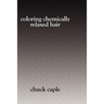 Coloring Chemically Relaxed Hair