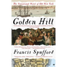 Golden Hill: A Novel of Old New York