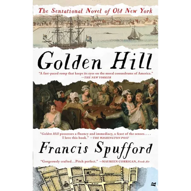 Golden Hill: A Novel of Old New York