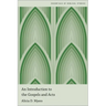 Introduction to the Gospels and Acts