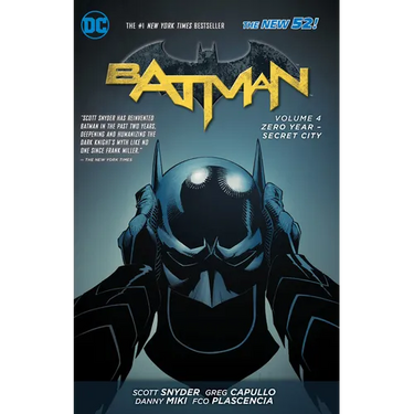 Batman Vol. 4: Zero Year- Secret City (the New 52)
