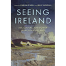 Seeing Ireland: Art, Culture, and Power in Modern Ireland