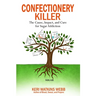 Confectionery Killer: The Cause, Impact and Cure for Sugar Addiction