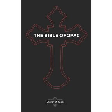 The Bible of 2Pac: The Book of Pac