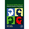 The Social Validity Manual: Subjective Evaluation of Interventions