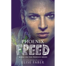 Phoenix Freed