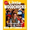 Little Woodchucks: Offerman Woodshop's Guide to Tools and Tomfoolery
