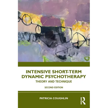 Intensive Short-Term Dynamic Psychotherapy: Theory and Technique