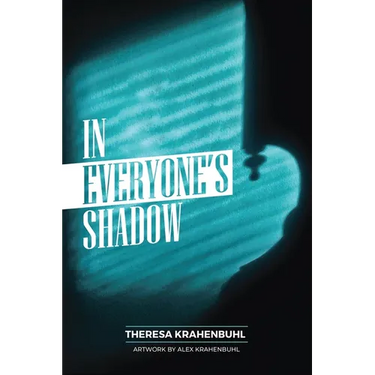 In Everyone's Shadow