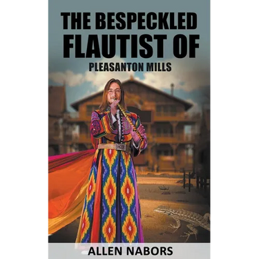 The Bespeckled Flautist of Pleasanton Mills