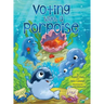 Voting With a Porpoise