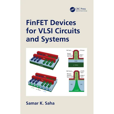 FinFET Devices for VLSI Circuits and Systems