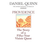 Providence: The Story of a Fifty-Year Vision Quest