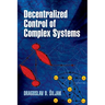 Decentralized Control of Complex Systems