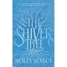The Shiver Tree