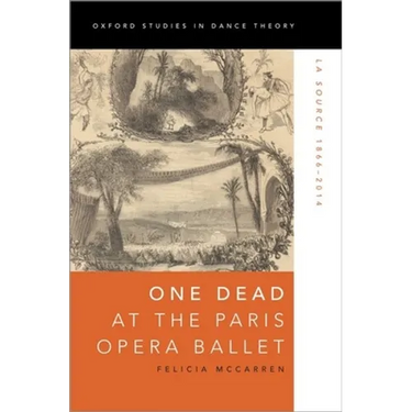 One Dead at the Paris Opera Ballet: La Source 1866-2014