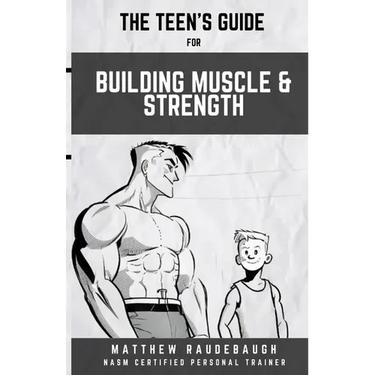 The Teen's Handbook for Building Muscle and Strength: Building confidence in the gym