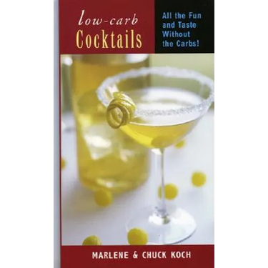 Low-Carb Cocktails: All the Fun and Taste Without the Carbs