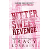 Bitter Sweet Revenge: Kane & Letty Trilogy