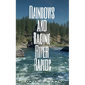 Rainbows and Raging River Rapids