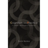 Cognition and Practice: Li Zehou's Philosophical Aesthetics