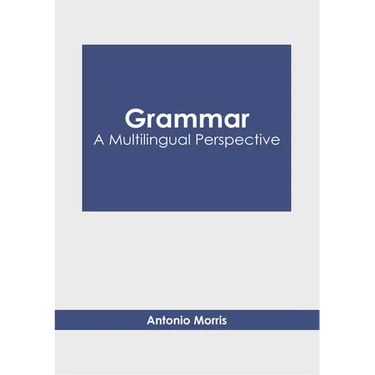 Grammar: A Multilingual Perspective